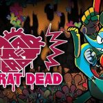 Reseña: Mad Rat Dead – Un espectacular mix de estilo