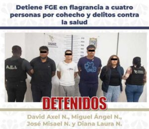 Detiene FGE en flagrancia a cuatro personas por cohecho y delitos contra la salud