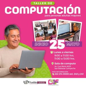 Anuncia DIF Puebla Capital nuevas fechas para inscribirse al Taller de Computación para personas adultas mayores