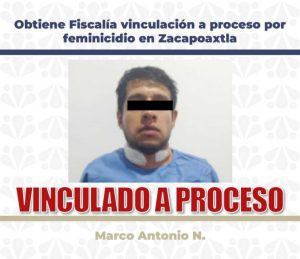 Obtiene Fiscalía vinculación a proceso por feminicidio en Zacapoaxtla